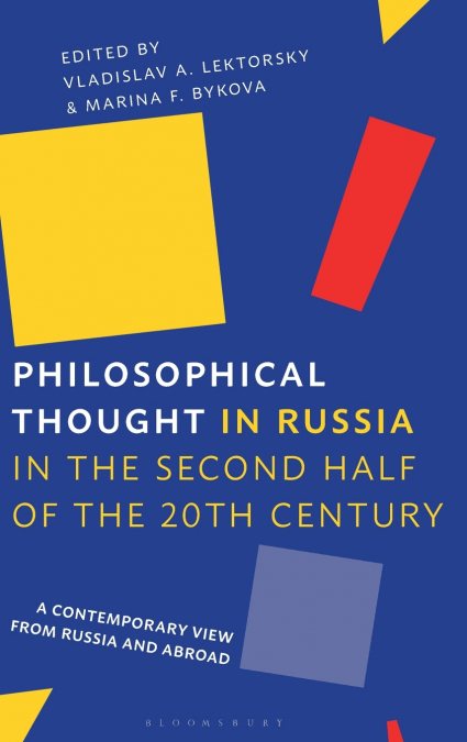 Philosophical Thought in Russia in the Second Half of the Twentieth Century
