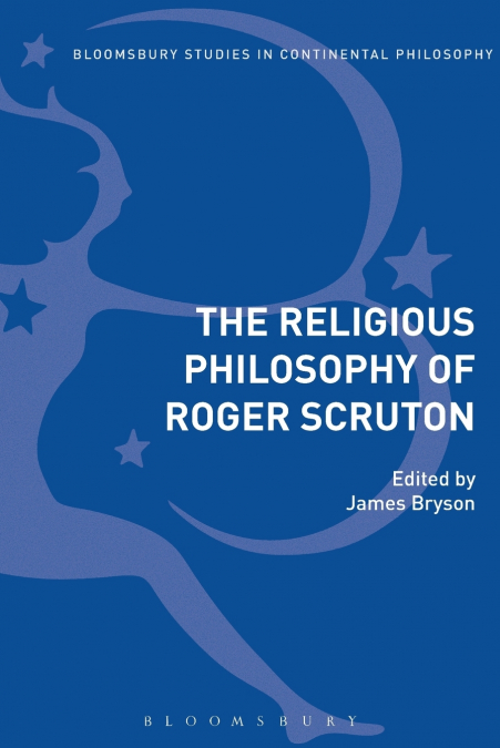 The Religious Philosophy of Roger Scruton