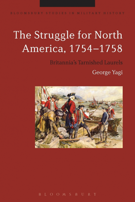 The Struggle for North America, 1754-1758
