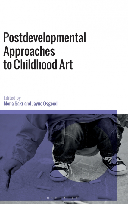 Postdevelopmental Approaches to Childhood Art