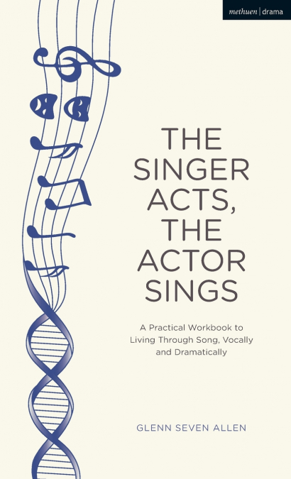 The Singer Acts, The Actor Sings