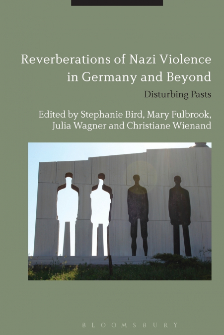 Reverberations of Nazi Violence in Germany and Beyond