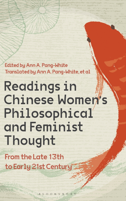 Readings in Chinese Women’s Philosophical and Feminist Thought
