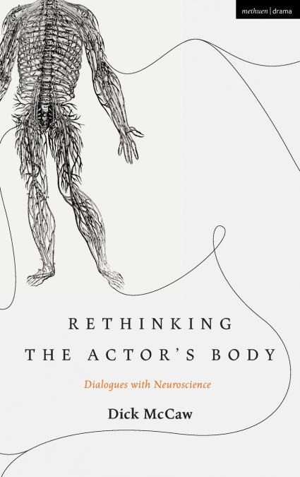 Rethinking the Actor’s Body