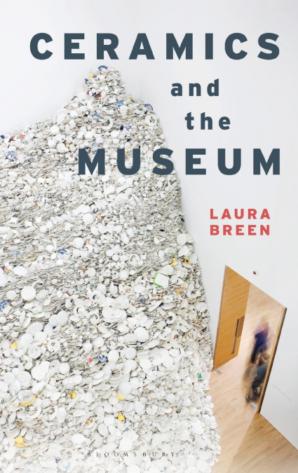 Ceramics and the Museum