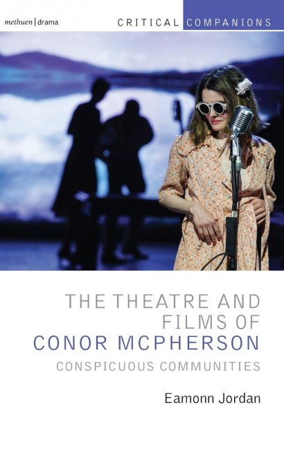 The Theatre and Films of Conor McPherson
