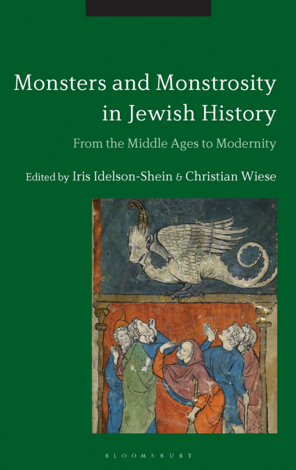 Monsters and Monstrosity in Jewish History