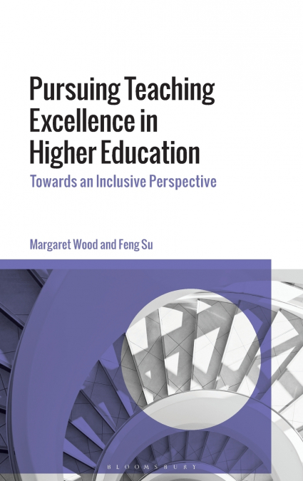 Pursuing Teaching Excellence in Higher Education
