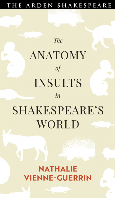 The Anatomy of Insults in Shakespeare’s World