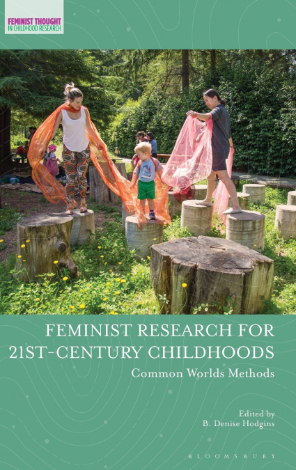 Feminist Research for 21st-century Childhoods