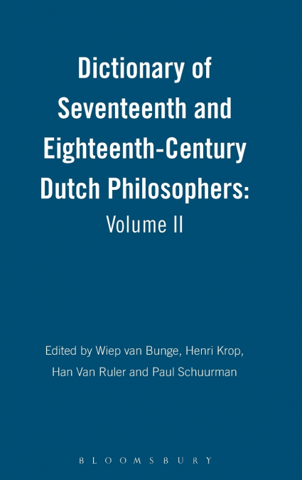 Dictionary of Seventeenth and Eighteenth-Century Dutch Philosophers