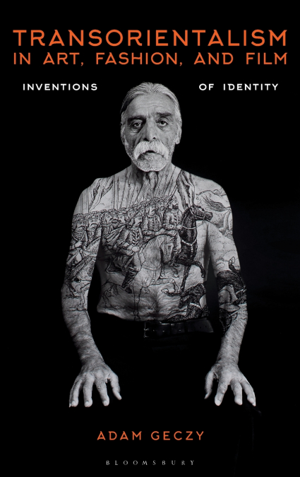 Transorientalism in Art, Fashion, and Film