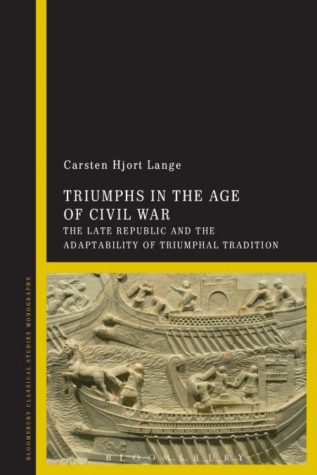 Triumphs in the Age of Civil War