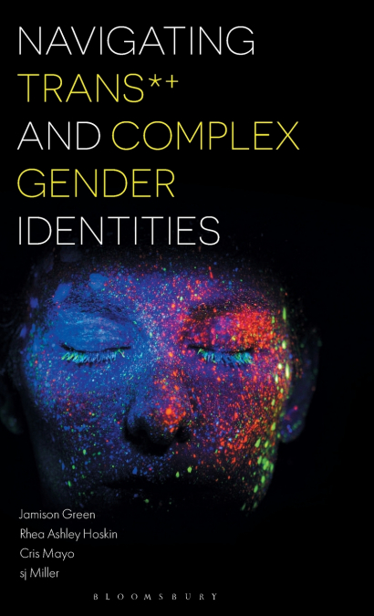 Navigating Trans and Complex Gender Identities