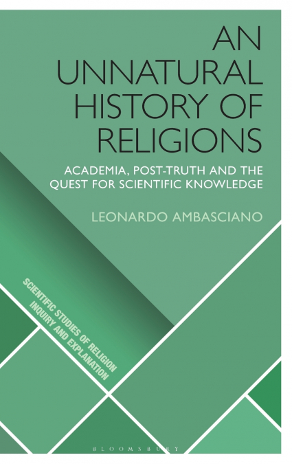 An Unnatural History of Religions