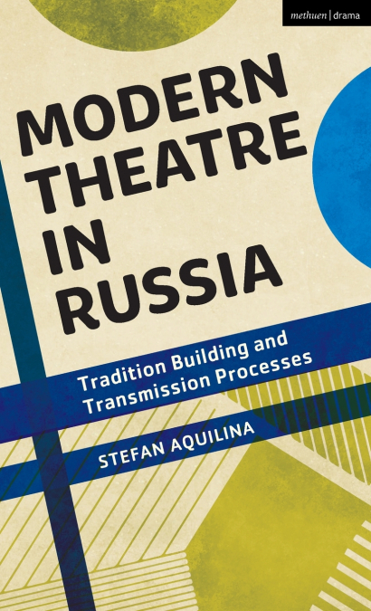 Modern Theatre in Russia