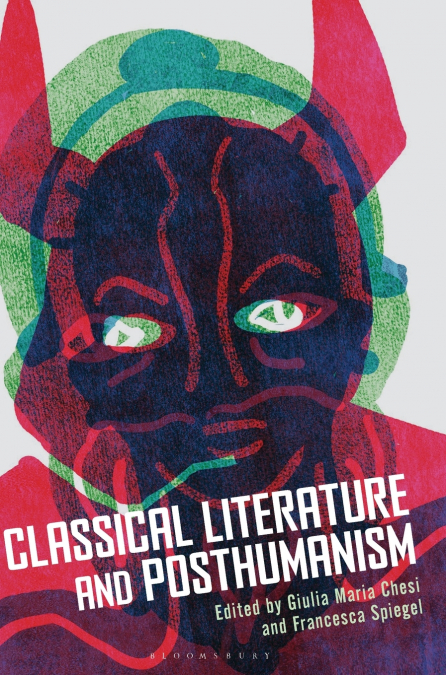 Classical Literature and Posthumanism