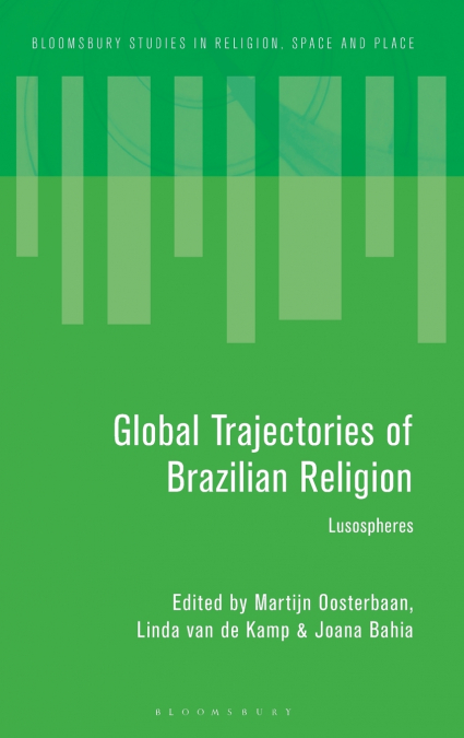 Global Trajectories of Brazilian Religion