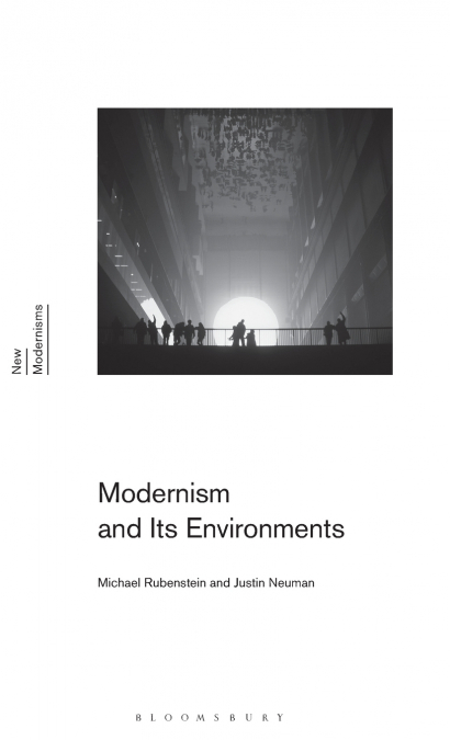 Modernism and Its Environments
