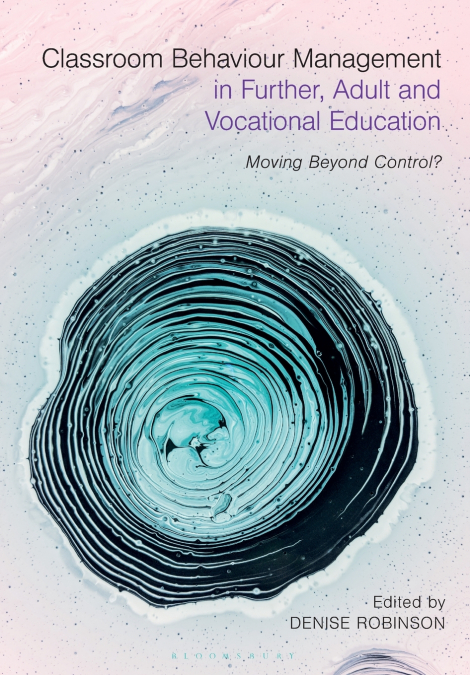 Classroom Behaviour Management in Further, Adult and Vocational Education