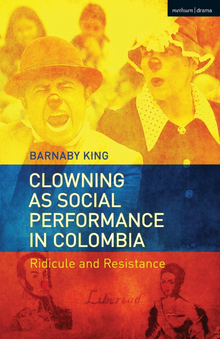 Clowning as Social Performance in Colombia