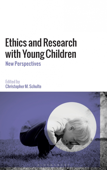 Ethics and Research with Young Children New Perspectives