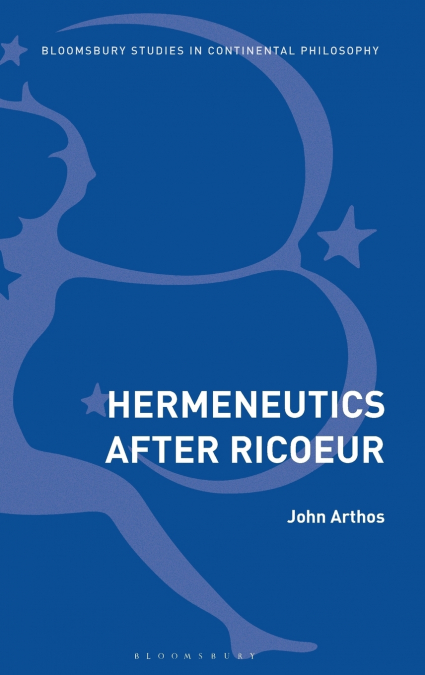 Hermeneutics After Ricoeur