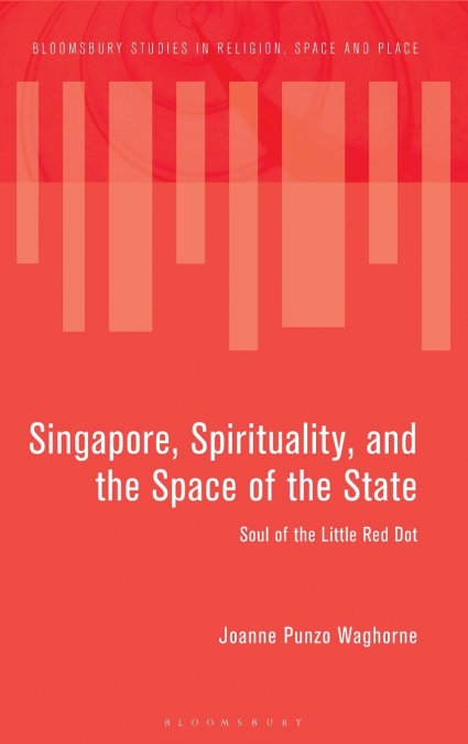 Singapore, Spirituality, and the Space of the State