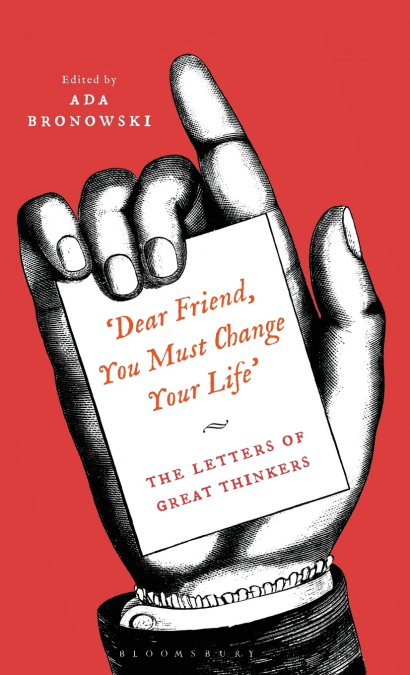 ’Dear Friend, You Must Change Your Life’