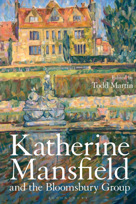 Katherine Mansfield and the Bloomsbury Group