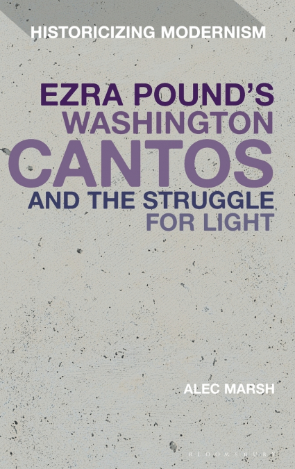 Ezra Pound’s Washington Cantos and the Struggle for Light