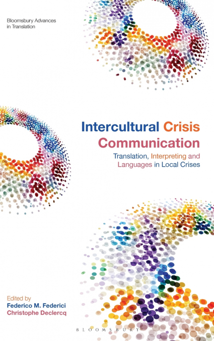 Intercultural Crisis Communication Translation, Interpreting and Languages in Local Crises