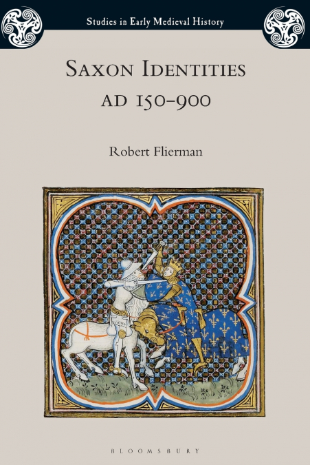 Saxon Identities, AD 150-900