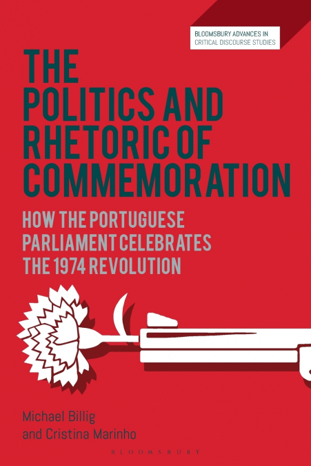 The Politics and Rhetoric of Commemoration