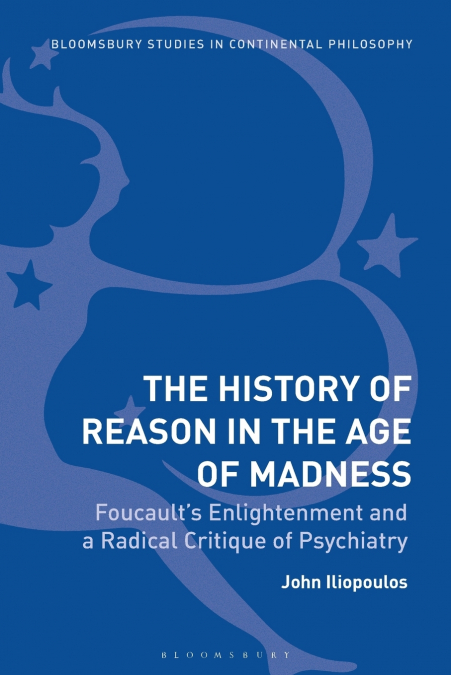 The History of Reason in the Age of Madness