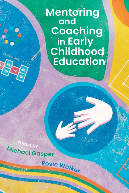 Mentoring and Coaching in Early Childhood Education