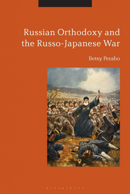 Russian Orthodoxy and the Russo-Japanese War