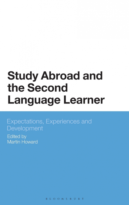 Study Abroad and the Second Language Learner
