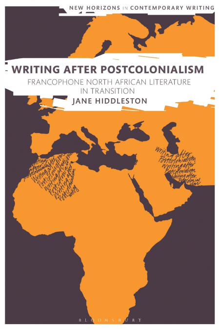 Writing After Postcolonialism