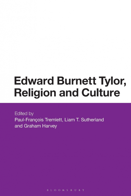 Edward Burnett Tylor, Religion and Culture
