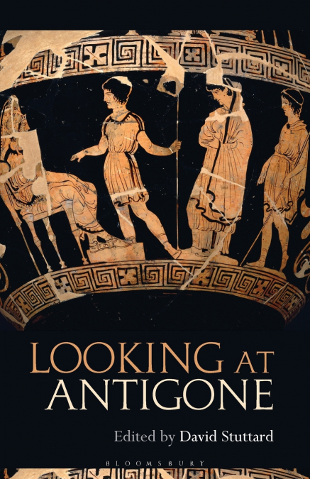 Looking at Antigone