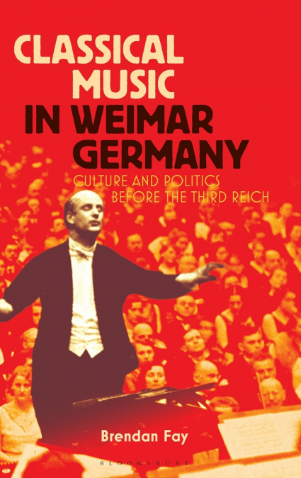 Classical Music in Weimar Germany