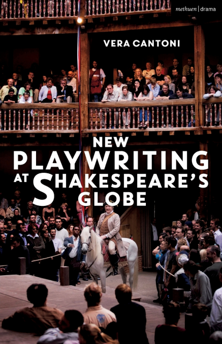 New Playwriting at Shakespeare’s Globe