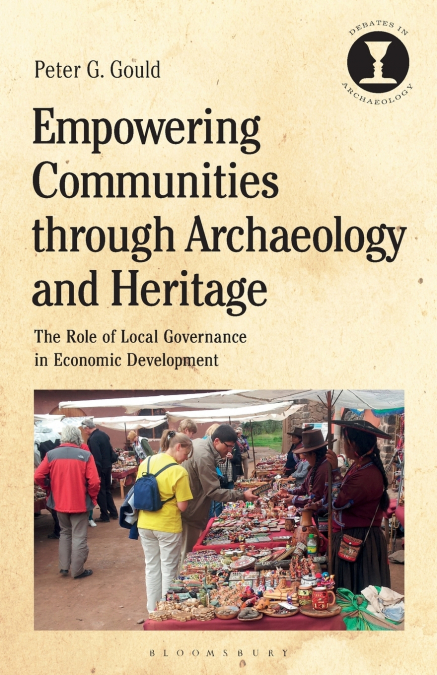 Empowering Communities through Archaeology and Heritage