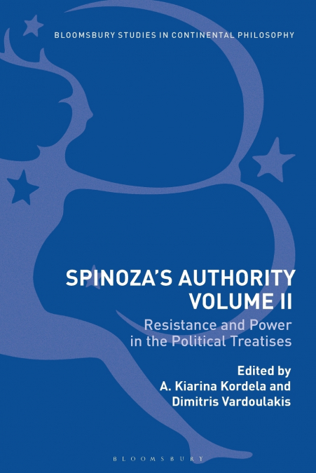 Spinoza’s Authority Volume II