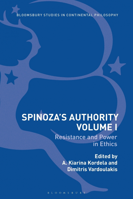 Spinoza’s Authority Volume I