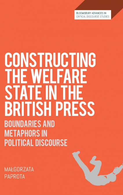Constructing the Welfare State in the British Press