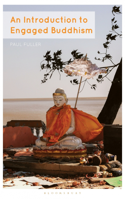 An Introduction to Engaged Buddhism