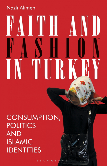 Faith and Fashion in Turkey
