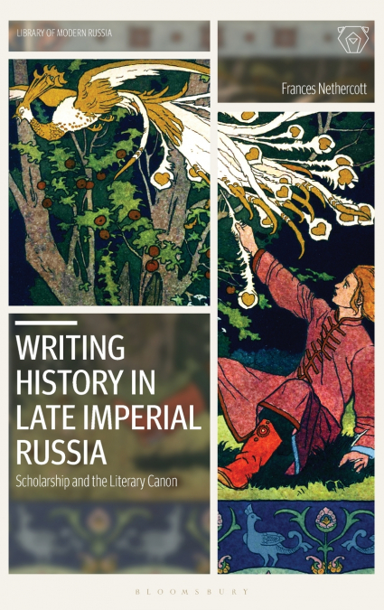 Writing History in Late Imperial Russia
